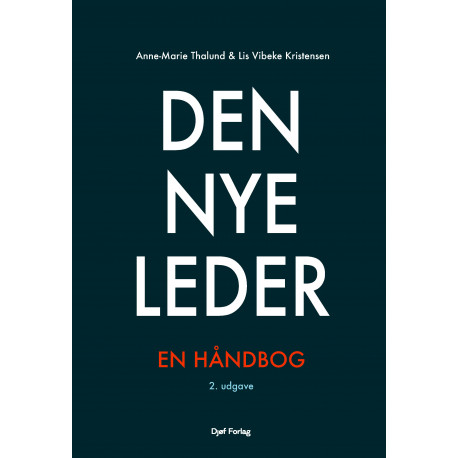 Den nye leder: en håndbog