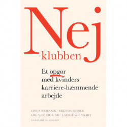 Nej-klubben - Et opgør med kvinders karriere-hæmmende arbejde
