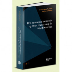 Den europæiske arrestordre og retten til erstatning for frihedsberøvelse