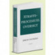 Straffeprocessuel oversigt: regler og afgørelser om betingelser, frister, fremgangsmåde mv.