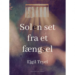 Solen set fra et fængsel