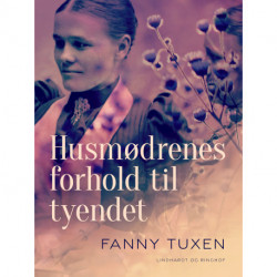 Husmødrenes forhold til tyendet