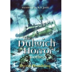 The Dulwich Horrror & Others