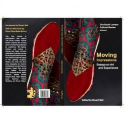 Moving Impressions: Essays on Art and Experience