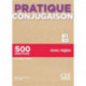 Pratique Conjugaison - Niveaux B1/B2 - Livre + Corriges: Livre B1-B2 + corriges
