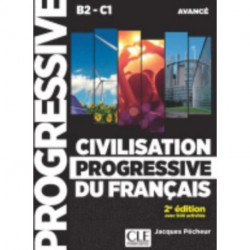 Civilisation progressive du francais - Niveau avance (B2/C1) + CD: Livre + CD audio B
