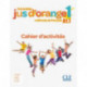 Nouveau Jus d'orange: Cahier d'activites 1 (A1.1)