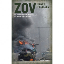 ZOV: En russisk soldats dagbog fra Putins krig i Ukraine
