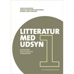 Litteratur med udsyn. Migration, netlitteratur, vidnesbyrd: globale perspektiver i danskundervisningen