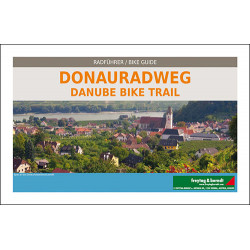 Donauradweg Radführer - Danube Bike Trail Bike Guide