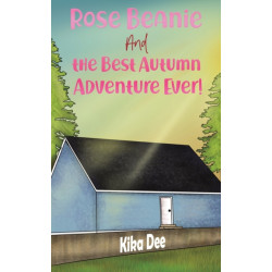Rose Beanie and the Best Autumn Adventure Ever!