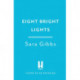 Eight Bright Lights: A warm, witty and HILARIOUS romance novel filled with lots of festive spirit!