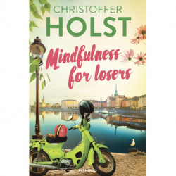 Mindfulness for losers