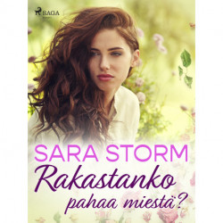 Rakastanko pahaa miestä?