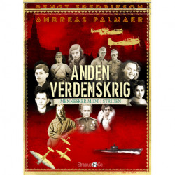 Anden verdenskrig: Mennesker midt i striden