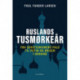 Ruslands tusmørkeår: Fra Sovjetunionens fald til Putin og krigen i Ukraine