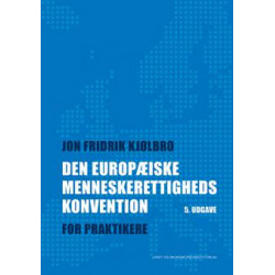 Den Europæiske Menneskerettighedskonvention: For praktikere