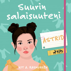Suurin salaisuuteni – Astrid
