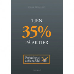TJEN 35 % PÅ AKTIER: Psykologisk aktiehandel