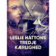 Leslie Hattons tredje kærlighed