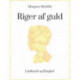 Riger af guld
