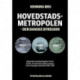 Hovedstadsmetropolen, bind 1-3: den danske byregion