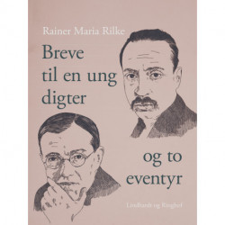 Breve til en ung digter og to eventyr