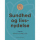 Sundhed og livsnydelse