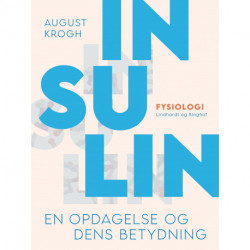 Insulin. En opdagelse og dens betydning