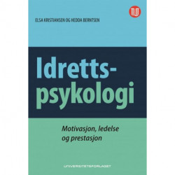 Idrettspsykologi : motivasjon, ledelse og prestasjon