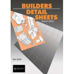Builders' Detail Sheets