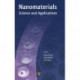 Nanomaterials: Science and Applications