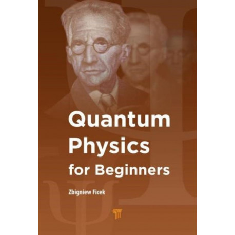 Quantum Physics for Beginners