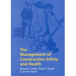 The Management of Construction Safety and Health