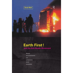 Earth First:Anti-Road Movement: Radical environmentalism and comparative social movements
