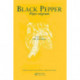 Black Pepper: Piper nigrum