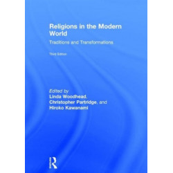 Religions in the Modern World: Traditions and Transformations