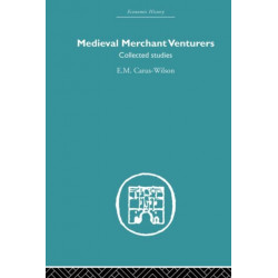 Medieval Merchant Venturers: Collected Studies