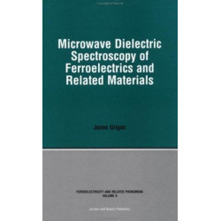 Microwave Dielectric Spectroscopy of Ferroelectrics and Related Materials