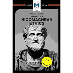 An Analysis of Aristotle's Nicomachean Ethics: Nicomachean Ethics