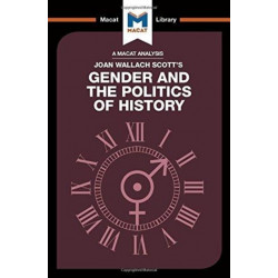 An Analysis of Joan Wallach Scott's Gender and the Politics of History: Gender and the Politics of History