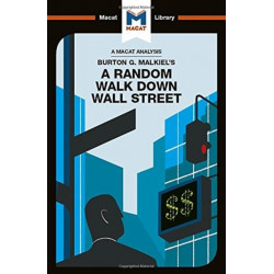 An Analysis of Burton G. Malkiel's A Random Walk Down Wall Street