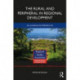 The Rural and Peripheral in Regional Development: An Alternative Perspective