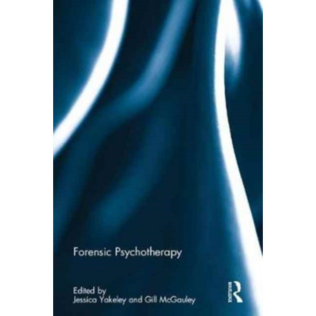 Forensic Psychotherapy