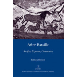 After Bataille: Sacrifice, Exposure, Community