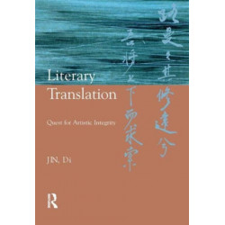 Literary Translation: Quest for Artistic Integrity