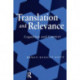 Translation and Relevance: Cognition and Context