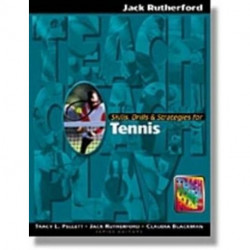 Skills, Drills & Strategies for Tennis