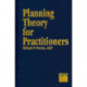 Planning Theory for Practitioners