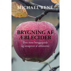 Brygning af æblecider: Den store bryggeguide og smagstest af æblesorter